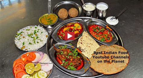 top  indian food youtube channels  indian food lovers