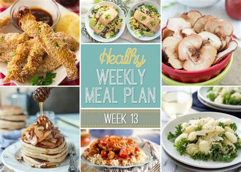 Healthy Meal Plan Week 13 Easy Dinner Ideas