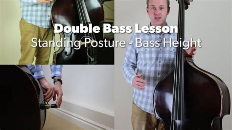 Standing Posture And Setting Double Bass Height Beginner S