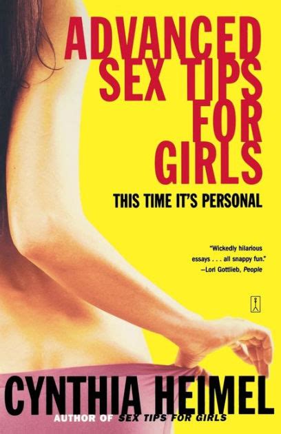 advanced sex tips for girls this time it s personal by cynthia heimel