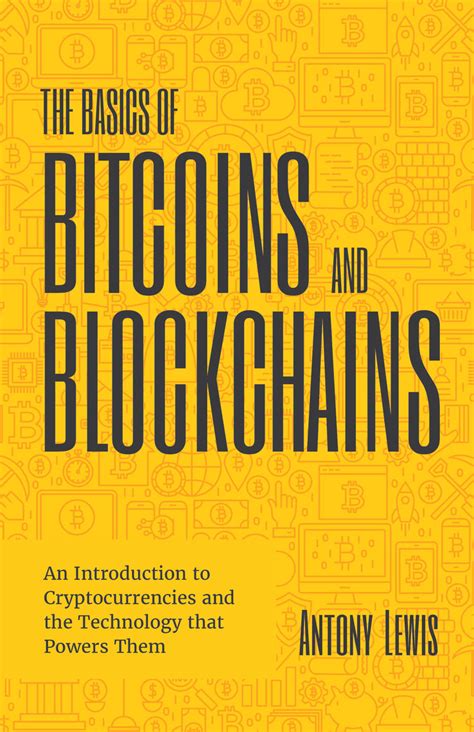 basics  bitcoins  blockchains  antony lewis book read