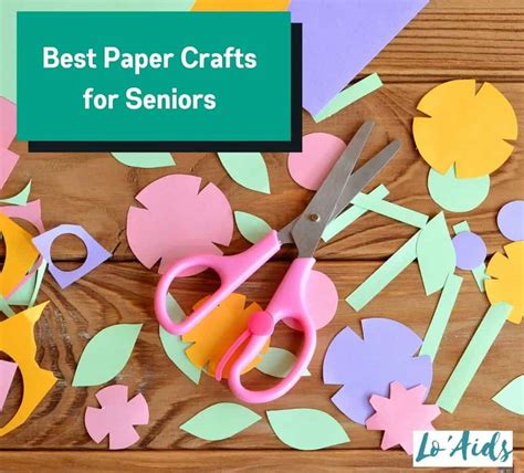 paper crafts  seniors    easy ideas