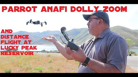 parrot anafi distance flight dolly zoom  lucky peak reservoir youtube