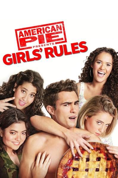 How To Watch And Stream American Pie Presents Girls Rules 2020 On Roku