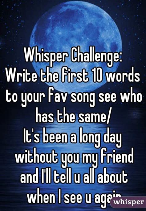 whisper challenge write    words   fav song