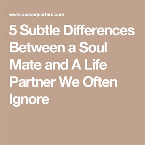 5 Subtle Differences Between A Soul Mate And A Life