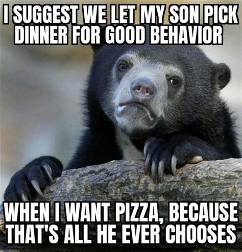 My Wife Gets Tired Of Pizza Not I Meme Guy