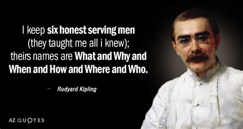 rudyard kipling quote    honest serving men  taught