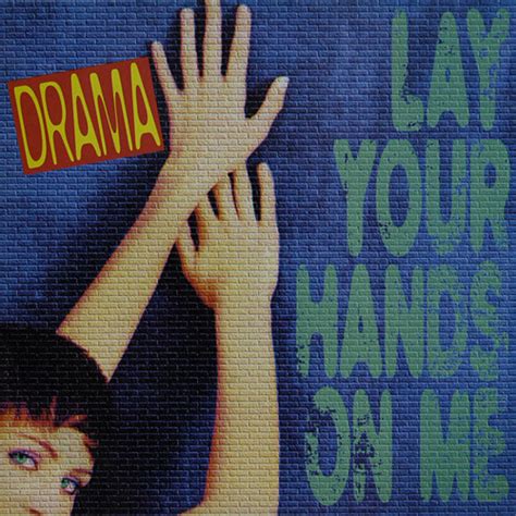 Drama Lay Your Hands On Me 1996 Vinyl Discogs