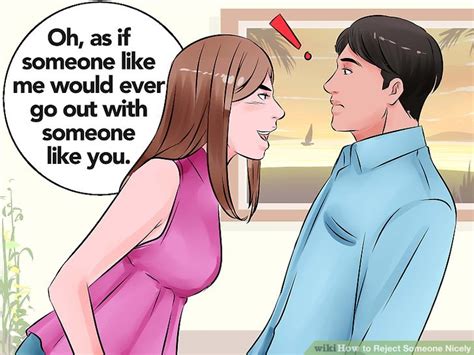 4 ways to reject someone nicely wikihow