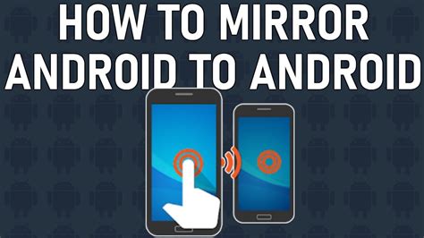 mirror android  android  easy guide youtube