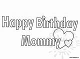 Birthday Happy Coloring Mommy Pages Mom Coloringpage Eu Kid Crafts Year Choose Board sketch template