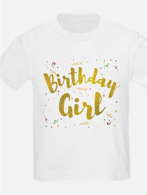 birthday girl  shirts cafepress