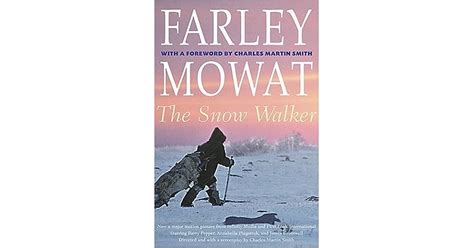 snow walker  farley mowat reviews discussion bookclubs lists
