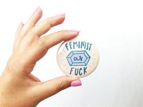 29 Pins Patches That Prove The Future Is Female Brit Co