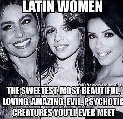 latinas do it better latinas quotes funny quotes mexican funny memes