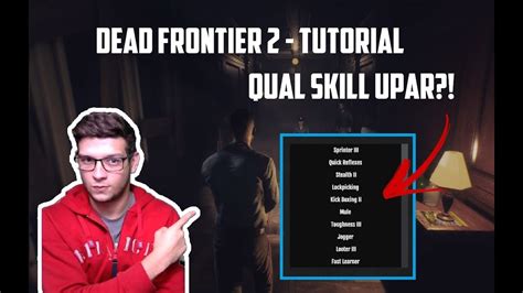 dead frontier  tutorial qual skill usar como subir de level