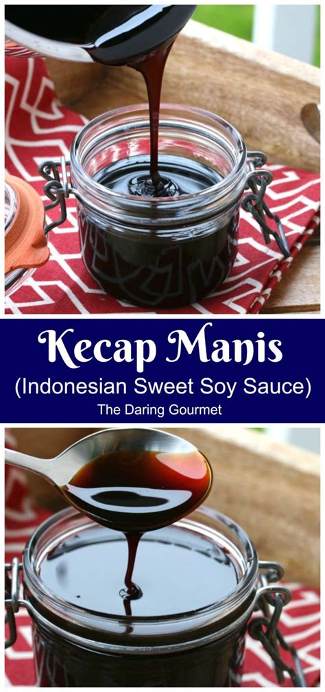 kecap manis indonesian sweet soy sauce recipe soy sauce sauce sweet