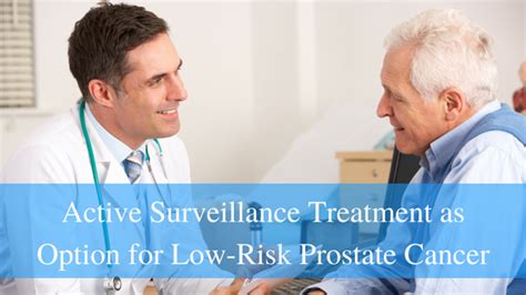 active surveillance treatment as option for low risk
