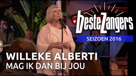 willeke alberti mag ik  bij jou beste zangers  youtube