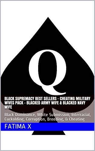 black supremacy best sellers cheating military wives pack blacked