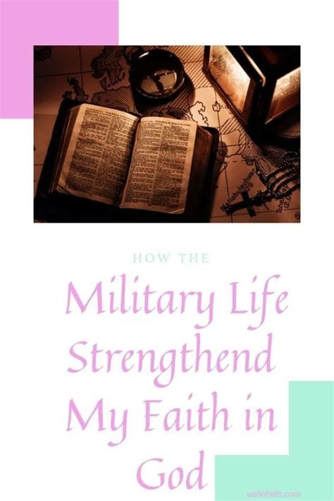 how the military life strengthened my faith in god faith in god