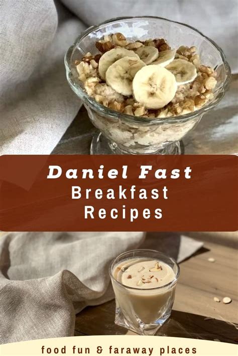 daniel fast breakfast recipes daniel fast recipes daniel fast