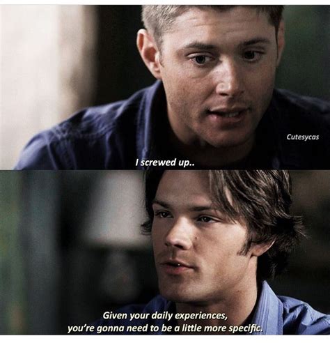 Incorrect Supernatural Quotes Sam Dean Supernatural Quotes