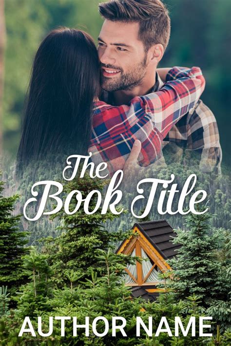 Contemporary Romance Book Cover Featuring Couple And Cabin