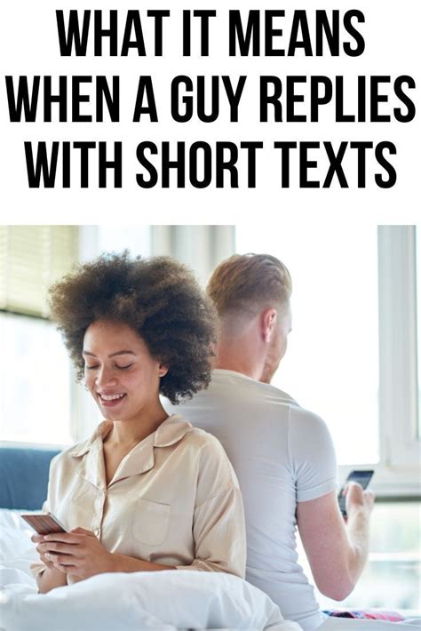 what does it mean when a guy replies with short texts body language