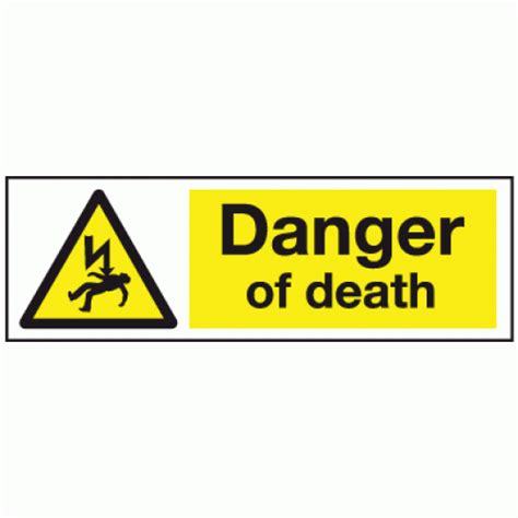 danger  death sign safety signs  notices
