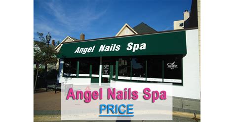angel nails spa prices list  cost reviews