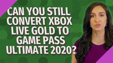 convert xbox  gold  game pass ultimate  youtube