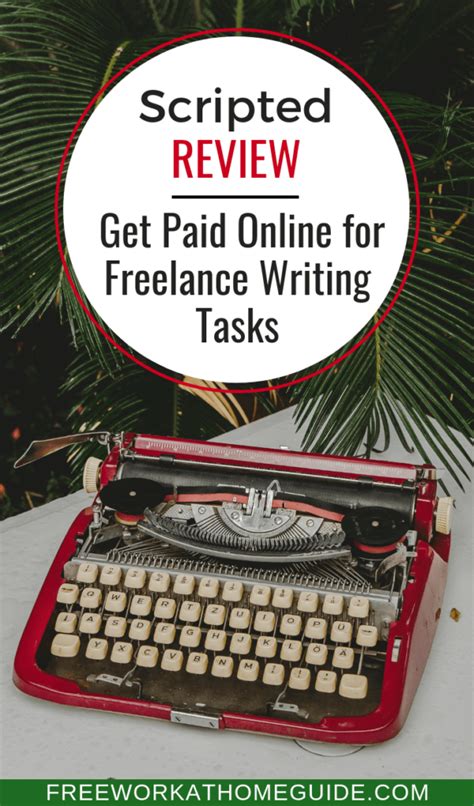 scripted review  paid   easy freelance writing tasks