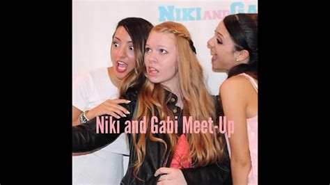 niki and gabi meet up experience youtube