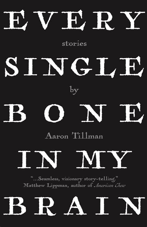 single bone   brain paperback aaron tillman small press distribution
