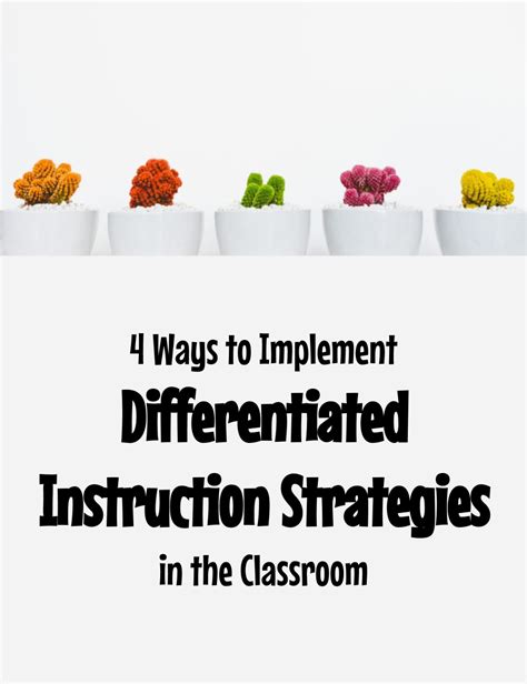 4 Ways To Implement Differentiated Instruction Strategie