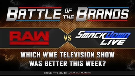 wwe battle   brands raw  smackdown  show   week