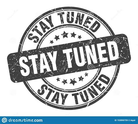 stay tuned stamp stock vector illustration  label