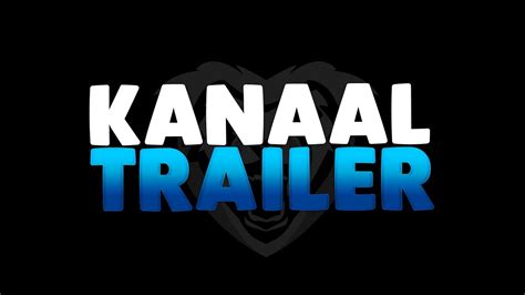 kanaal trailer  spxxdgrlphics youtube