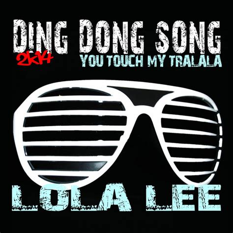 ding dong song original mix song and lyrics by lola lee spotify