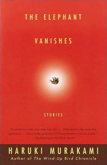 The Elephant Vanishes Short Stories By Murakami With Images