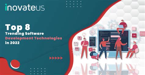 Top 8 Trending Software Development Technologies In 2022 – Novateus