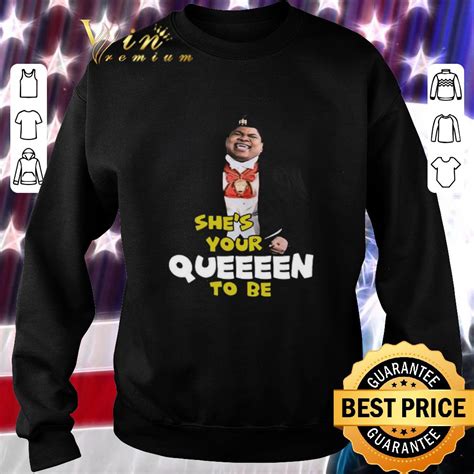 Paul Bates She’s Your Queen To Be Coming 2 America Shirt
