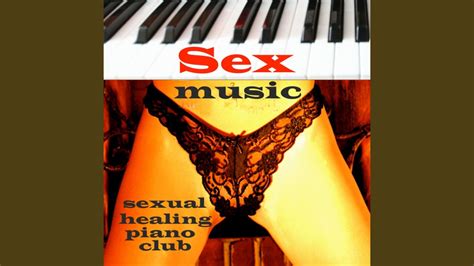 organism melody relaxing piano sex mix youtube