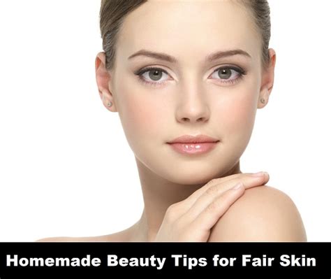 7 Homemade Beauty Tips For Fair Skin At Home Easily