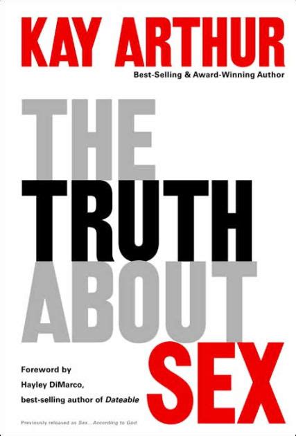 the truth about sex by kay arthur paperback barnes and noble®