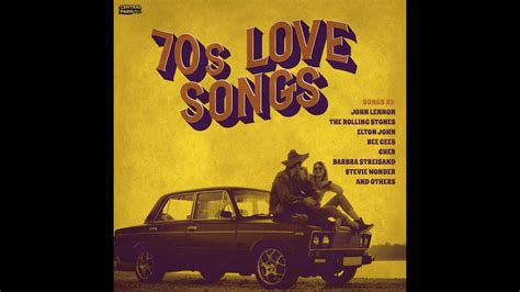 best 70 s love songs ever over 3 hours greatest love songs