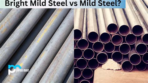 bright mild steel  mild steel whats  difference