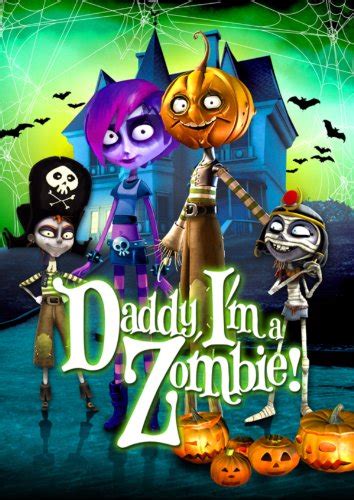 Watch Daddy I M A Zombie Prime Video